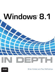 Title: Windows 8.1 In Depth / Edition 1, Author: Brian Knittel