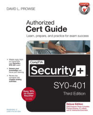 Title: CompTIA Security+ SY0-401 Cert Guide, Deluxe Edition / Edition 3, Author: Dave Prowse