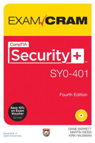 Title: CompTIA Security+ SY0-401 Exam Cram / Edition 4, Author: Diane Barrett