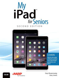 Title: My iPad for Seniors, Author: Gary Rosenzweig