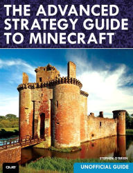 Books in pdf format download The Advanced Strategy Guide to Minecraft English version PDF 9780789755735 by Stephen O'Brien