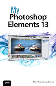 Title: My Photoshop Elements 13, Author: Cheryl Brumbaugh-Duncan