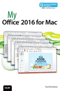 Title: My Office 2016 for Mac (includes Content Update Program) / Edition 1, Author: Paul McFedries