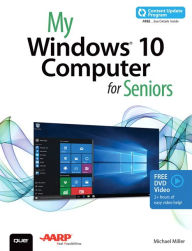 Title: My Windows 10 Computer for Seniors (includes Video and Content Update Program) / Edition 1, Author: Michael Miller