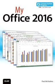 Title: My Office 2016 (includes Content Update Program) / Edition 1, Author: Paul McFedries