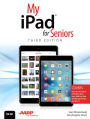 My iPad for Seniors (Covers iOS 9 for iPad Pro, all models of iPad Air and iPad mini, iPad 3rd/4th generation, and iPad 2) / Edition 3