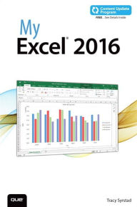 Title: My Excel 2016 (includes Content Update Program) / Edition 1, Author: Tracy Syrstad