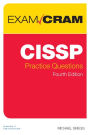 CISSP Practice Questions Exam Cram / Edition 4