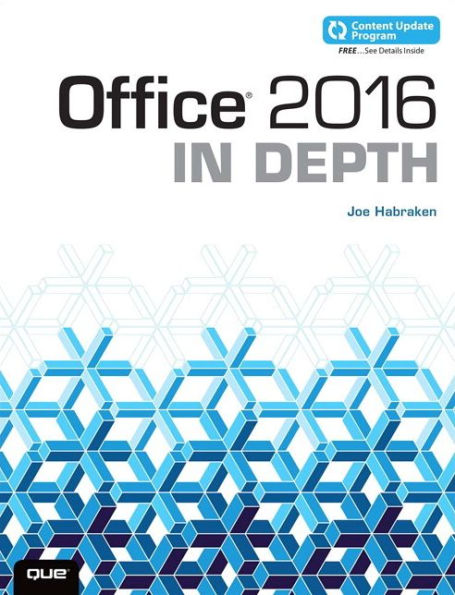 Office 2016 In Depth (includes Content Update Program) / Edition 1