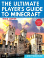 The Ultimate Player's Guide to Minecraft / Edition 3