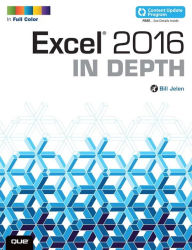 Title: Excel 2016 In Depth (includes Content Update Program) / Edition 1, Author: Bill Jelen