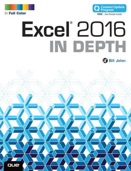 Excel 2016 In Depth / Edition 1
