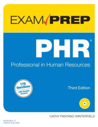 Title: PHR Exam Prep: Professional in Human Resources / Edition 3, Author: Cathy Winterfield