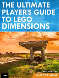 Ebook portugues download The Ultimate Player's Guide to LEGO Dimensions [Unofficial Guide]