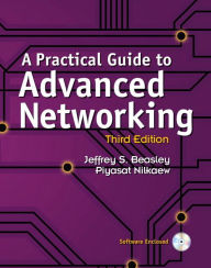 Title: A Practical Guide to Advanced Networking (paperback) / Edition 3, Author: Jeffrey S. Beasley