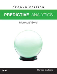 Title: Predictive Analytics: Microsoft® Excel 2016, Author: Conrad Carlberg