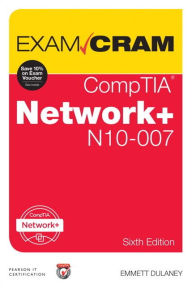 Title: CompTIA Network+ N10-007 Exam Cram, Author: Emmett Dulaney