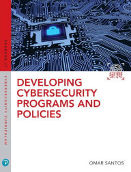 Title: Developing Cybersecurity Programs and Policies, Author: Omar Santos