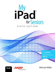 Title: My iPad for Seniors, Author: Michael Miller