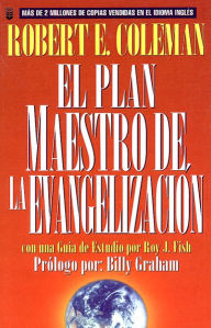 Title: El plan maestro de la evangelización, Author: R. E. Coleman