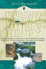 Comentario Biblia Matthew Henry En Un Solo Tomo