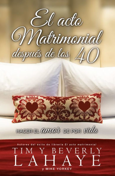 El acto matrimonial despues de los 40 (The Act of Marriage After 40)