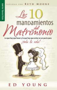 Title: Los 10 mandamientos del matrimonio - Serie Favoritos, Author: Ed Young