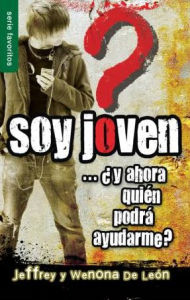 Title: Soy joven.¿y ahora quién podrá ayudarme? - Serie Favoritos, Author: Jeffrey De León