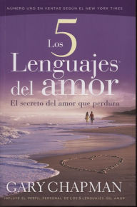 Title: Los cinco lenguajes del amor (The Five Love Languages), Author: Gary Chapman