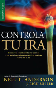 Title: Controla tu ira, Author: Meil T Anderson