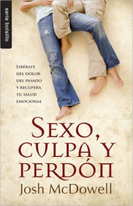 Title: Sexo, culpa y perdón - Serie Favoritos, Author: Josh McDowell