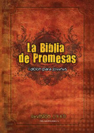 Title: Santa Biblia de Promesas Reina-Valera 1960 / Edición de jóvenes / Tapa Dura // Spanish Promise Bible RVR 1960 / Youth Edition / Hardback, Author: Unilit