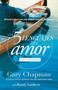 Title: Los 5 lenguajes del amor para hombres (Revisado), Author: Gary Chapman