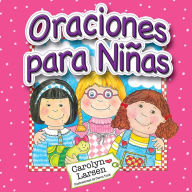 Title: Oraciones para Niñas, Author: Carolyn Larsen