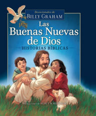 Title: Las buenas Nuevas de Dios: Historias Biblicas, Author: Billy Graham