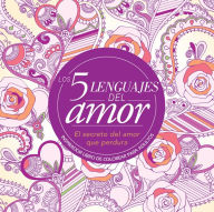 Title: Los 5 lenguajes del amor: libro de colorear para adultos, Author: Gary Chapman