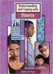 Title: Understanding and Coping with Divorce, Author: Heather Lehr Wagner