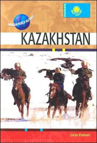 Title: Kazakhstan (Modern World Nations Series), Author: Zoran Pavlovic