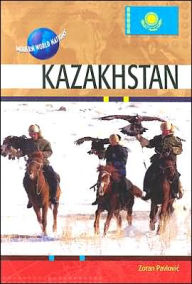 Kazakhstan (Modern World Nations Series)