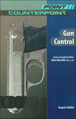 Gun Control (Point Counterpoint)