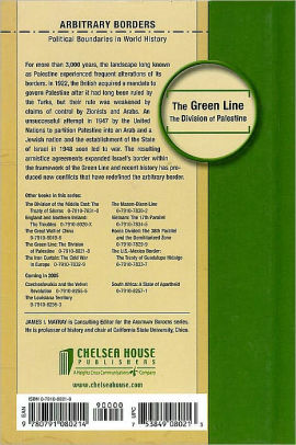 The Green Line: The Division of Palestine : Political Boundaries in World History (Arbitrary Borders)