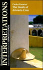 Carlos Fuentes' the Death of Artemio Cruz