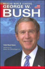 George W. Bush: Modern World Leaders Series / Edition 2