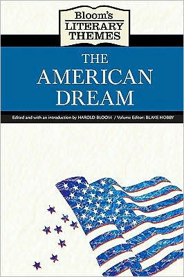 Bloom's Literary Themes: The American Dream