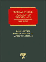 Title: Federal Income Taxation of Individuals / Edition 3, Author: Boris I. I. Bittker