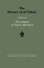 The History of al-?abari Vol. 19: The Caliphate of Yazid b. Mu?awiyah A.D. 680-683/A.H. 60-64