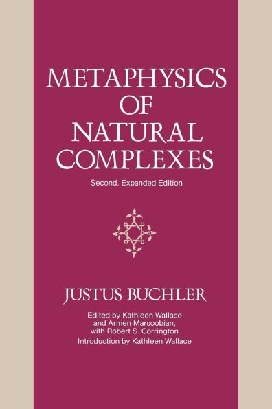 Metaphysics of Natural Complexes: Second, Expanded Edition