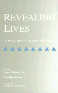 Revealing Lives: Autobiography, Biography, and Gender