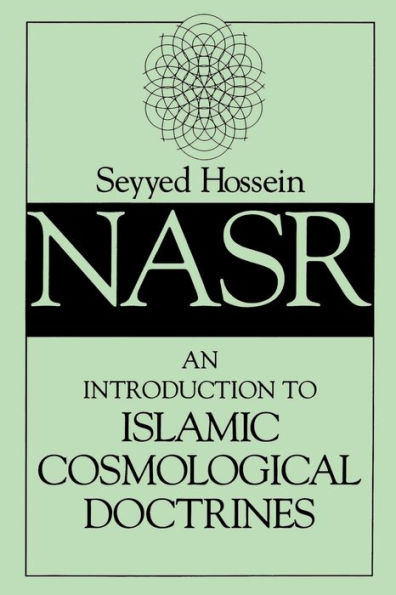 An Introduction to Islamic Cosmological Doctrines / Edition 2