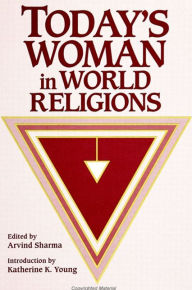 Title: Today's Woman in World Religions, Author: Arvind Sharma